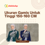 Ukuran Gamis Untuk Tinggi 150-160 cm